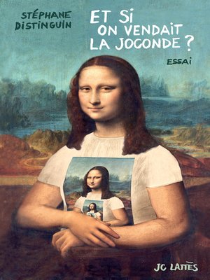 cover image of Et si on vendait la Joconde ?